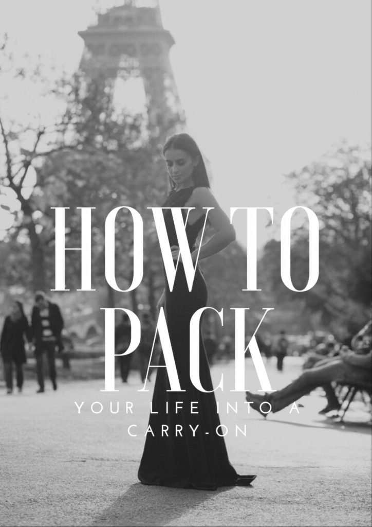 Blogger Sarah Lindner of The House of Sequins How To Pack Your Life into a Carry-on