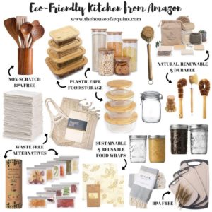 Blogger Sarah Lindner of The House of Sequins Amazon home Eco-Friendly Kitchen and Home Organization