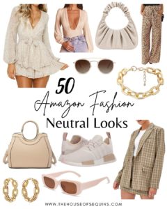 Blogger Sarah Lindner of The House of Sequins sharing 50 Neutral Looks from Amazon Fashion.