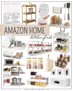 logger Sarah Lindner of The House of Sequins sharing Amazon home kitchen storage and organization finds.